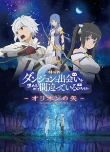 Is It Wrong to Try to Pick Up Girls in a Dungeon?: Arrow of the Orion (Dub) poster