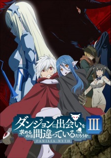 Poster of Is It Wrong to Try to Pick Up Girls in a Dungeon? III
