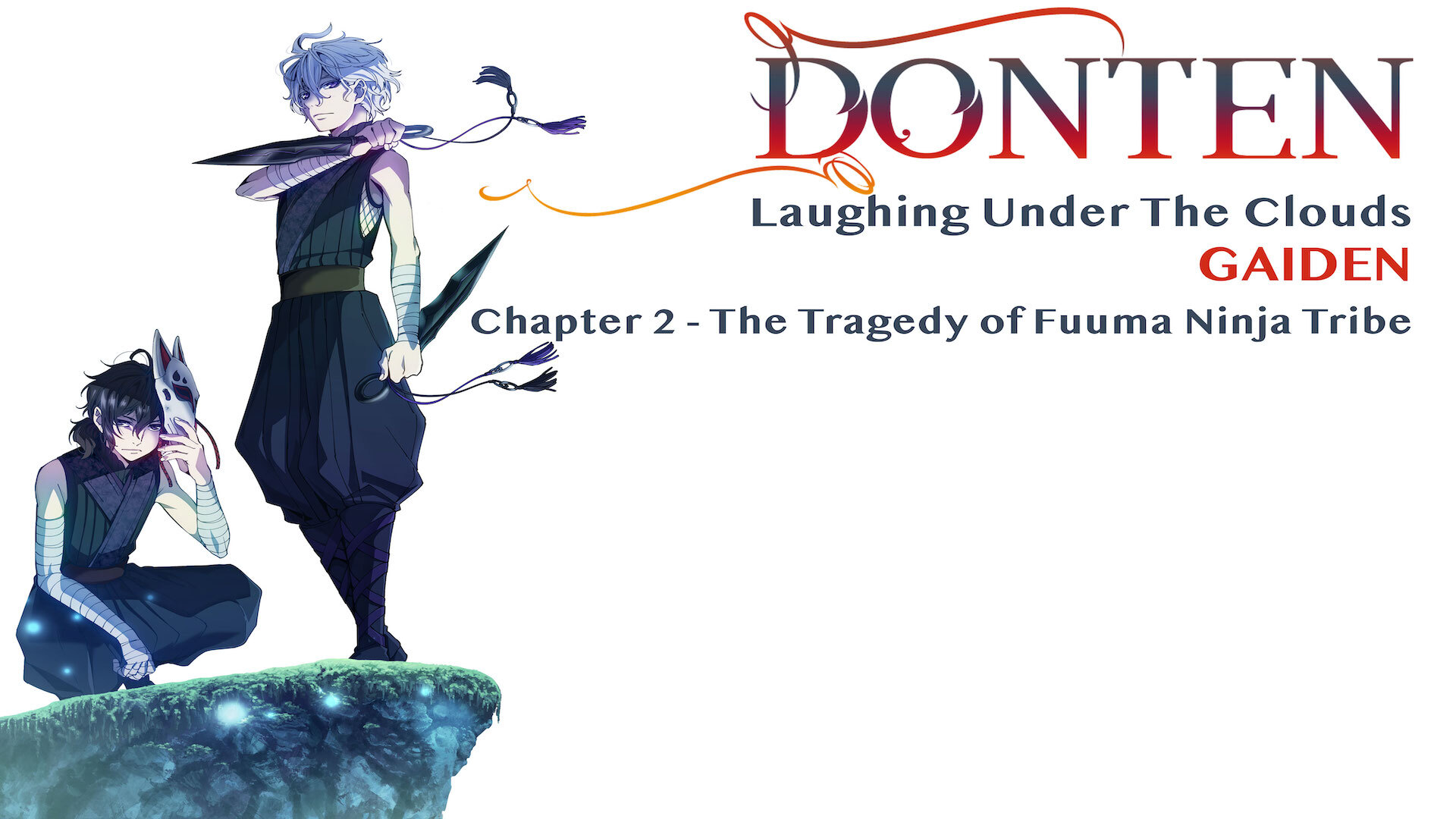 Cover image of Donten: Laughing Under the Clouds - Gaiden: Chapter 2 - The Tragedy of Fuuma Ninja Tribe (Dub)