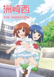 Suzakinishi: The Animation poster