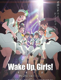 Wake Up, Girls! Zoku Movie